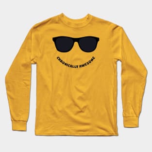 Chronically Awesome Long Sleeve T-Shirt